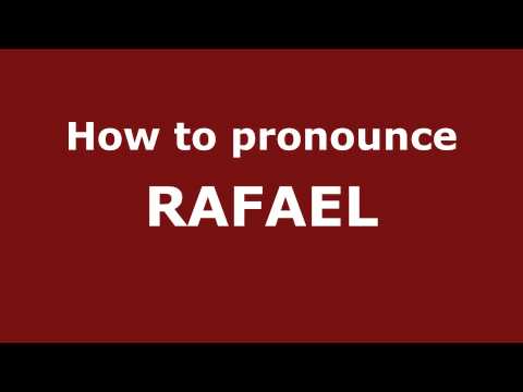 How to Pronounce RAFAEL in Spanish - PronounceNames.com