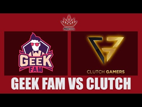 GEEK FAM VS CLUTCH GAMERS  | ProDotA Cup SEA #5 GRANDFINAL | BO5 | GAME 1