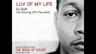 dj quik - luv of my life ft gilt reynolds lyrics new