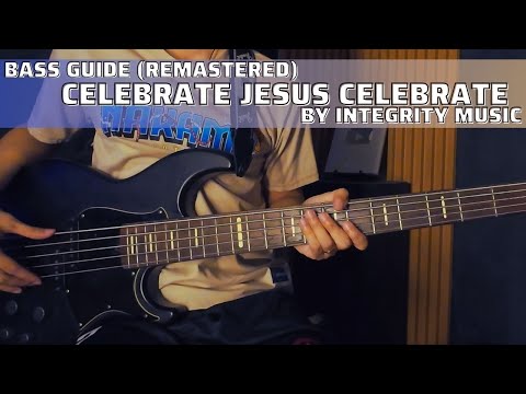 Celebrate Jesus Celebrate by Charlie LeBlanc (Bass Guide by Jiky)