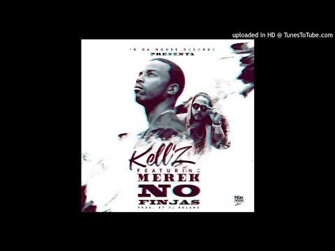 Kellz - No Finjas Mas ft. Merek (Prod. Dj Roland)