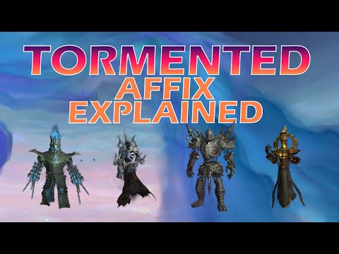 What is TORMENTED? | 9.1 Season 2 M+ Affix Explained IN-DEPTH