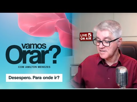 Desespero. Para onde ir?