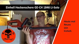 Einhell Heckenschere GE-CH 1846 Li-Solo Test. #Einhell