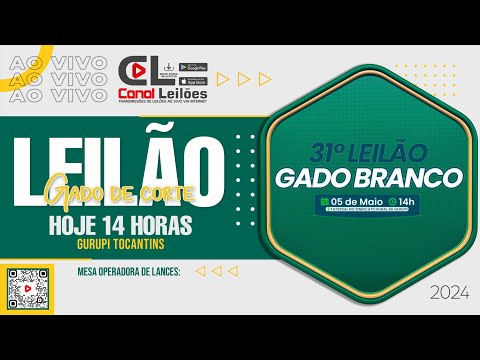 WWW.CANALLEILOES.COM | 31° LEILÃO DO GADO BRANCO - SIND. RURAL DE GURUPI EXPO GURUPI 05/05/2024