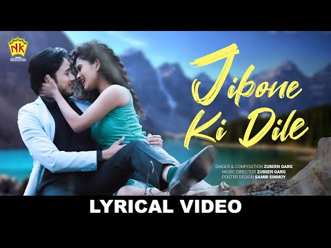 Jibone Ki Dile (Lyrical Video) | The Slam Book | Zubeen Garg | Nirupom Saikia | NK Production