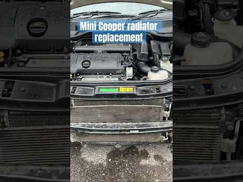 Mini Cooper radiator replacement #cars #mechanic