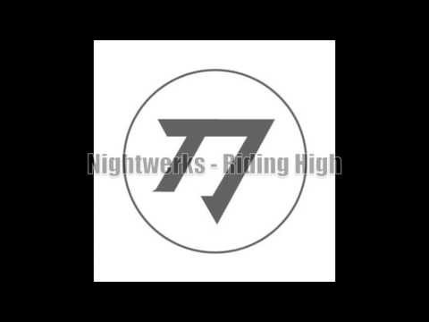 Nightwerks - Riding High