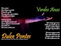 Verdes Anos - Dulce Pontes 