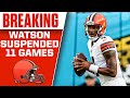 Deshaun Watson SUSPENDED 11 GAMES, Fined $5M to Return Week 13 vs Houston Texans | CBS Sports HQ