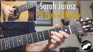 Sarah Jarosz "House of Mercy" Guitar Lesson
