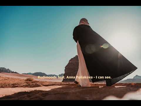 Rudimoods feat. Anna Poliakova - I can see.