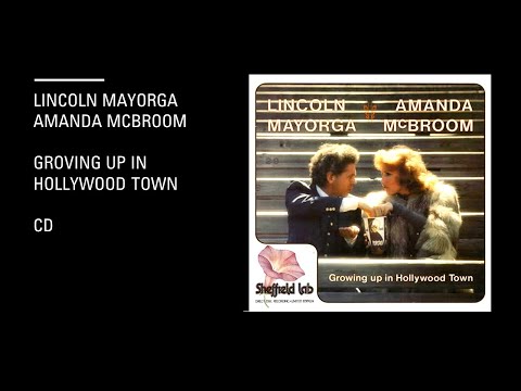 Lincoln Mayorga  & Amanda McBroom - Groving Up In Hollywood Town - Cd