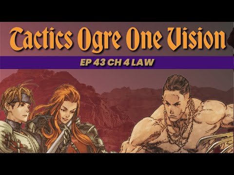 Tactics Ogre LUCT One Vision Let's Play Ep. 43 The Dark Knight Andoras