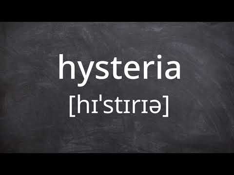 HYSTERIA   Pronunciation in American English