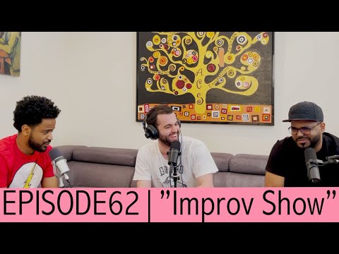 Episode 62 | "Improv Show"