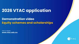2026 VTAC application demonstration: Equity schemes and scholarships