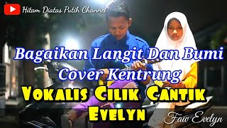 Download lagu Bagaikan Langit - Potret (CoverKentrung) Vokalis Cilik Cantik Evelyn mp3 Download lagu Bagaikan Langit - Potret (CoverKentrung) Vokalis Cilik Cantik Evelyn mp3