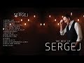SERGEJ CETKOVIC // THE BEST OF SERGEJ 2018 (OFFICIAL AUDIO)