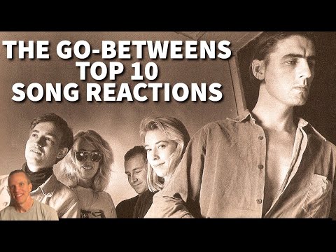 The Go-Betweens Reaction -  Top 10 Songs Reaction!