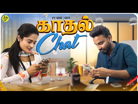 Kadhal Chat | Tamil Love Concept Video | Ft. Rohin , Kavya | Love Random Video | Funmen
