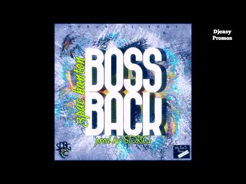 Boss Back -  3Pac Bantan  [BOUYON 2015] (Produced by Scrappy Da Rydim God)