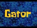 SpongeBob Production Music Gator