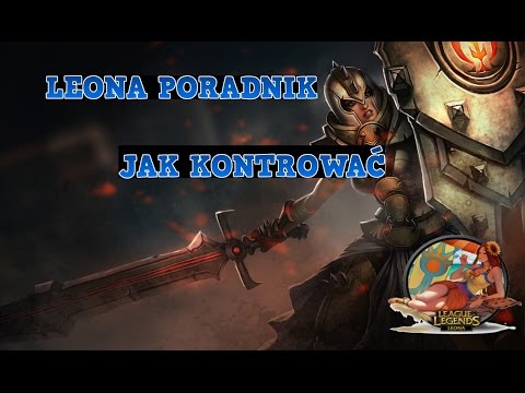 Leona Poradnik [ Jak Kontrować]
