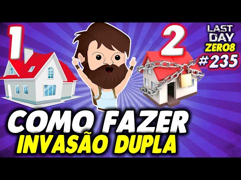 2 BASES! COMO FAZER INVASÃO DUPLA - LAST DAY DO ZERO 8 #235