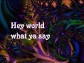 Michael Franti - Hey World (Don't Give Up) w/lyrics