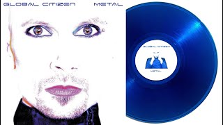 Global Citizen - Metal