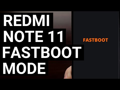 How to Boot the Xiaomi Redmi Note 11 into Fastboot Mode