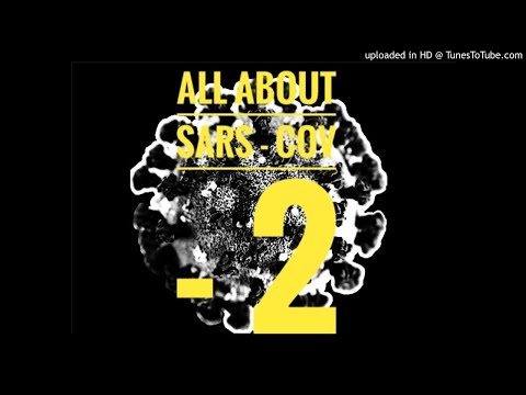 Video thumbnail for All about sars cov 2