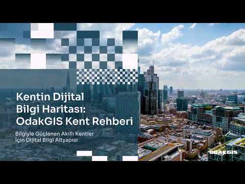OdakGIS Kent Rehberi