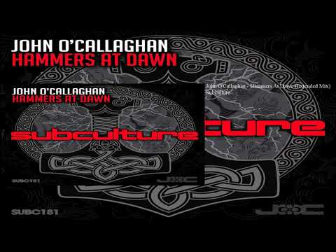 John O'Callaghan - Hammers At Dawn (Original Mix)