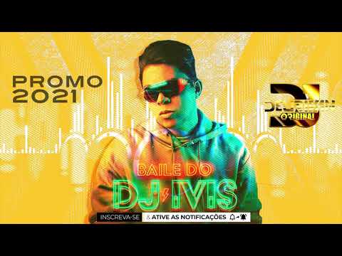 Baile do DJ Ivis - BOTA BOTA PAI (DEZEMBRO 2021) @DJDEURIVAN_