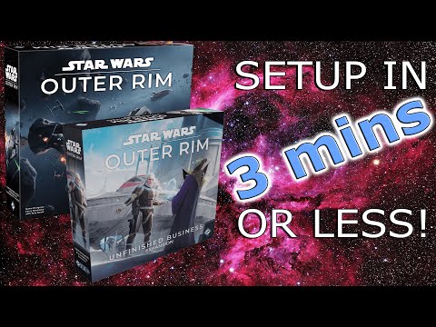 STAR WARS: OUTER RIM + UNFINISHED BUSINESS - The Ultimate Setup Guide