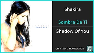 Shakira - Sombra De Ti Lyrics English Translation - Spanish and English Dual Lyrics  - Subtitles
