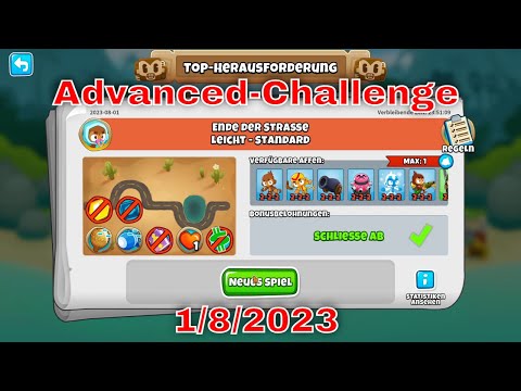 BTD 6 Top Herausforderung 01.08.2023 | bloonstd6 - Advanced Challenge  - Flothar