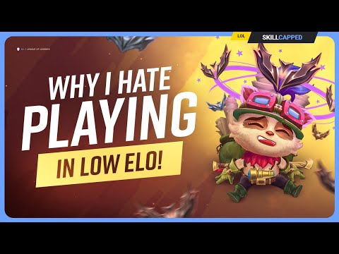 Why I HATE Playing In LOW ELO! - League of Legends
