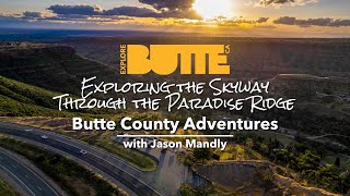 Exploring the Skyway Through Paradise Ridge in Butte County CA | Butte County Adventures