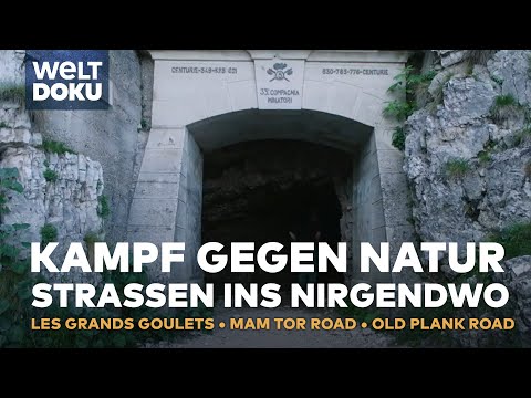 LOST PLACES: Kampf gegen die Natur - Straßen ins Nirgendwo | WELT Doku