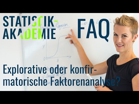 Explorative oder konfirmatorische Faktorenanalyse?