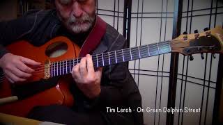 Tim Lerch -  On Green Dolphin Street - Solo Guitar
