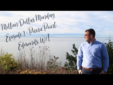 Million Dollar Monday: Episode 2 Picnic Point Edmonds, WA