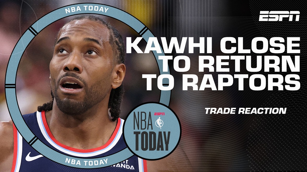 🚨 Kawhi Leonard returning to Toronto 🚨 Shams Charania breaks down the trade | NBA Today