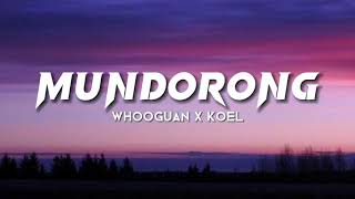 Download lagu Mundorong - WhooGuan X KOEL [ Lirik Video ] mp3