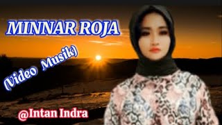 Download lagu MINNAR ROJA (Video Musik) ||@Intan Indra mp3 Download lagu MINNAR ROJA (Video Musik) ||@Intan Indra mp3