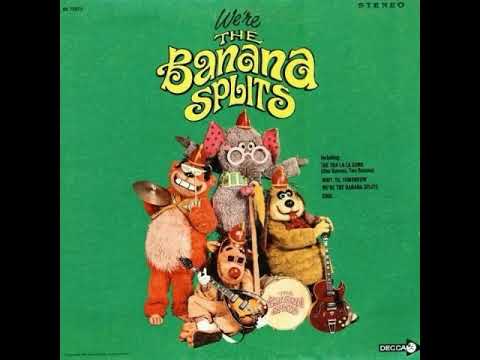 The banana splits - We're the banana splits [FULL ALBUM] (1968)