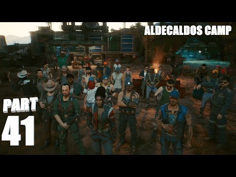 Aldecaldos Camp - CYBERPUNK 2077 Walkthrough Gameplay Part 41